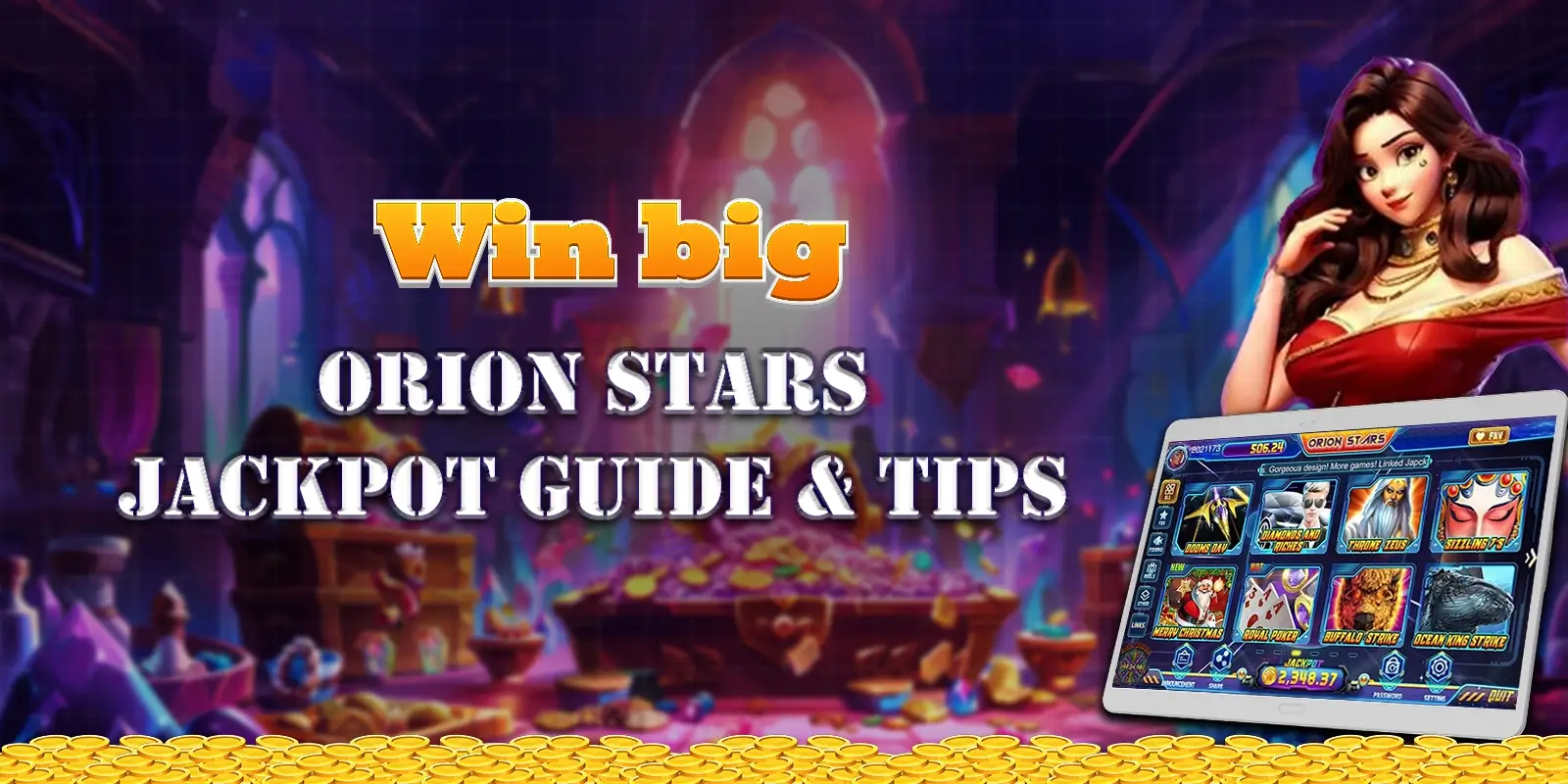Orion Stars Jackpot Guide & Tips